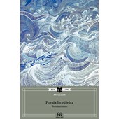 Antologia Poesia Brasileira - Romantismo - Série Bom Livro - Editora Ática
