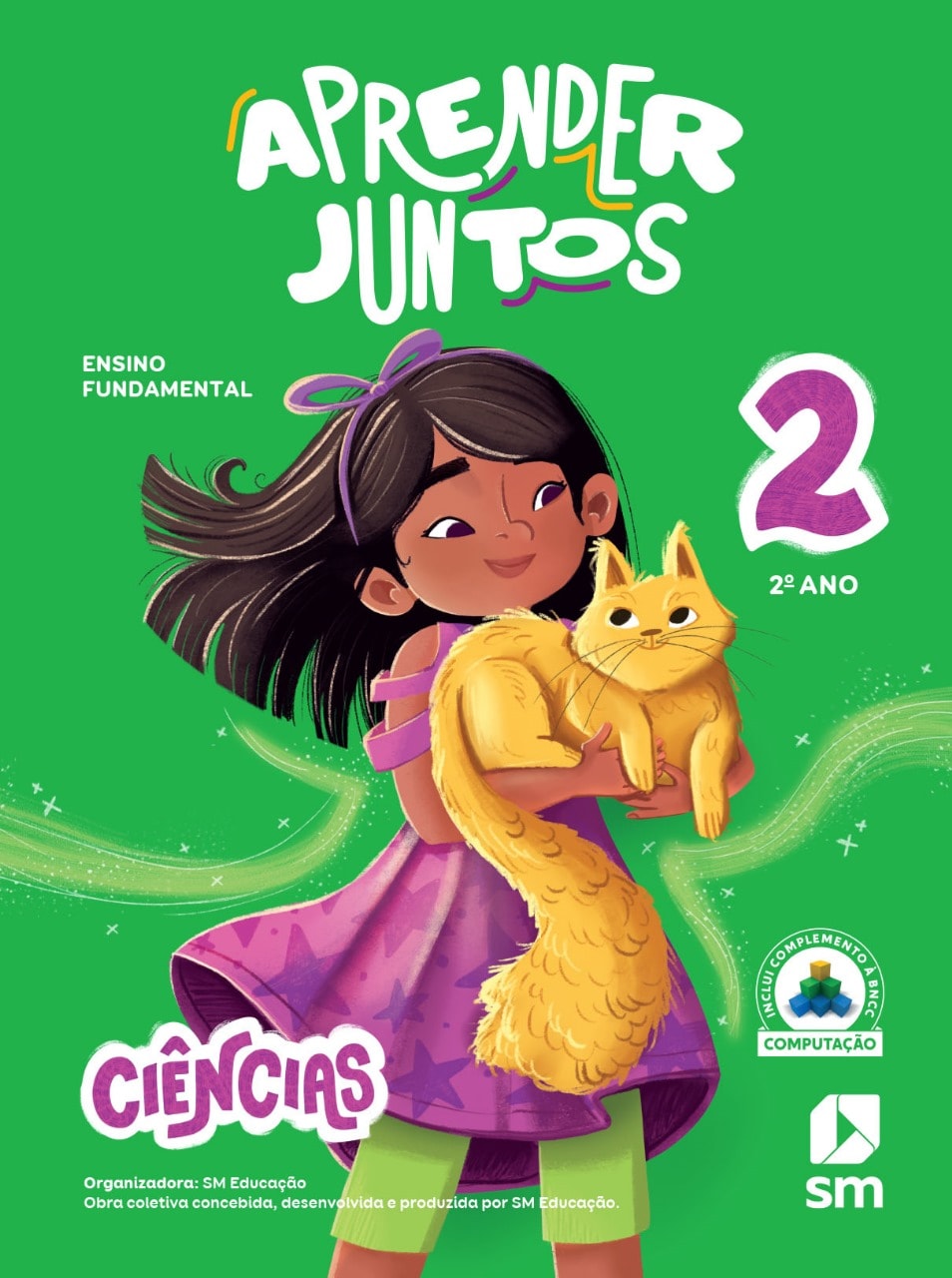 Aprender Juntos - É ainda melhor - Ciências 5 - Organizadora: SM