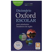 Dicionário Oxford Escolar – para estudantes brasileiros de inglês – Editora Oxford.