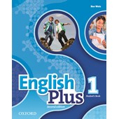 English Plus 1 Student’s Book – 2 nd Edition – Oxford.