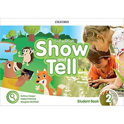(EXCLUSIVO EDUCAÇÃO INTEGRAL)- Show and Tell - 2nd edition - Student book - Ed. Oxford