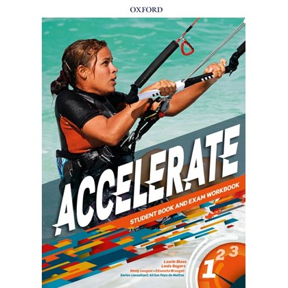 Inglês - Accelerate 1 - Student Book and Exam Workbook - Laurie Blass e Louis Rogers - Editora Oxford