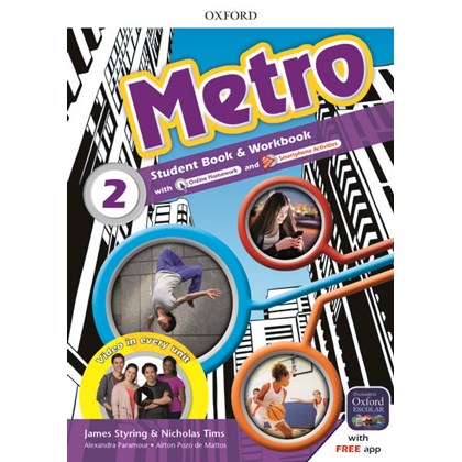 Inglês - Metro 2 - James Styring & Nicolas Tims (Alexandra Paramour e Airton Pozo de Mattos) - Editora Oxford