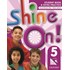 Inglês - Shine On 5 - Susan Sileci e Patrick Jackson - Editora Oxford