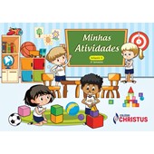 Minhas Atividades – Infantil 5 – Volume 2 – 2a edição – Christus