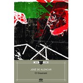 O Guarani - José de Alencar (Obra Integral) - Editora Ática