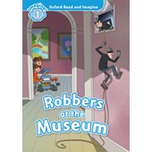 Robbers at the museum (Reader) – Oxford Read and Imagine – Oxford